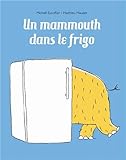 Un mammouth dans le frigo Foto, miglior prezzo EUR 5,00 nuovo 2025