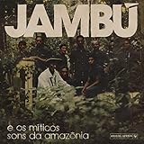 Jambu - e os miticos sons da amazonia Photo, best price $34.99 new 2025